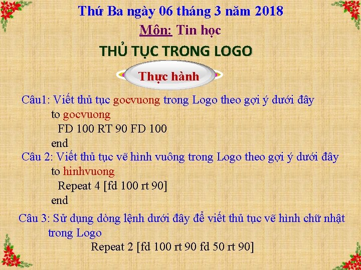 Thứ Ba ngày 06 tháng 3 năm 2018 Môn: Tin học THỦ TỤC TRONG