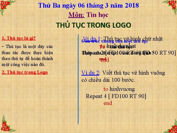 Thứ Ba ngày 06 tháng 3 năm 2018 Môn: Tin học THỦ TỤC TRONG