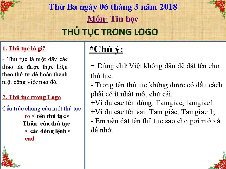 Thứ Ba ngày 06 tháng 3 năm 2018 Môn: Tin học THỦ TỤC TRONG