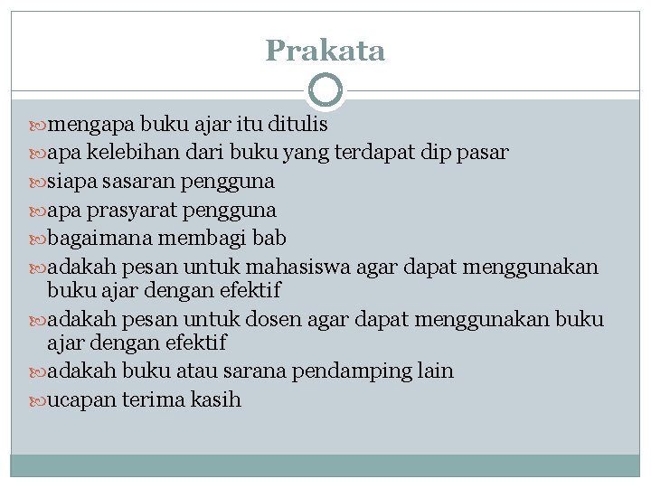 Prakata mengapa buku ajar itu ditulis apa kelebihan dari buku yang terdapat dip pasar