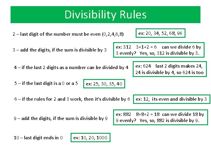 Divisibility Rules 2 – last digit of the number must be even (0, 2,