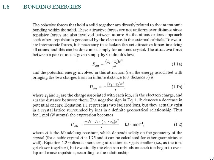 1. 6 BONDING ENERGIES 23 