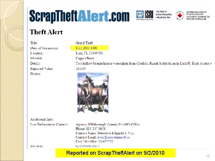 Reported on Scrap. Theft. Alert on 9/2/2010 15 