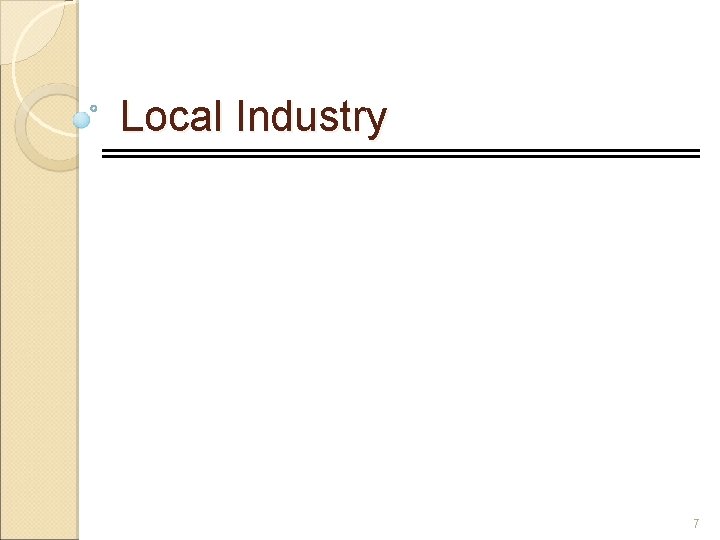 Local Industry 7 