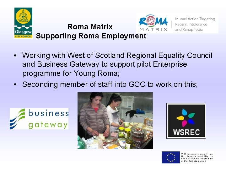 Roma Matrix Supporting Roma Employment • Working with West of Scotland Regional Equality Council