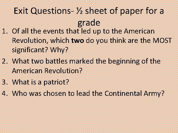 Exit Questions- ½ sheet of paper for a grade 1. Of all the events
