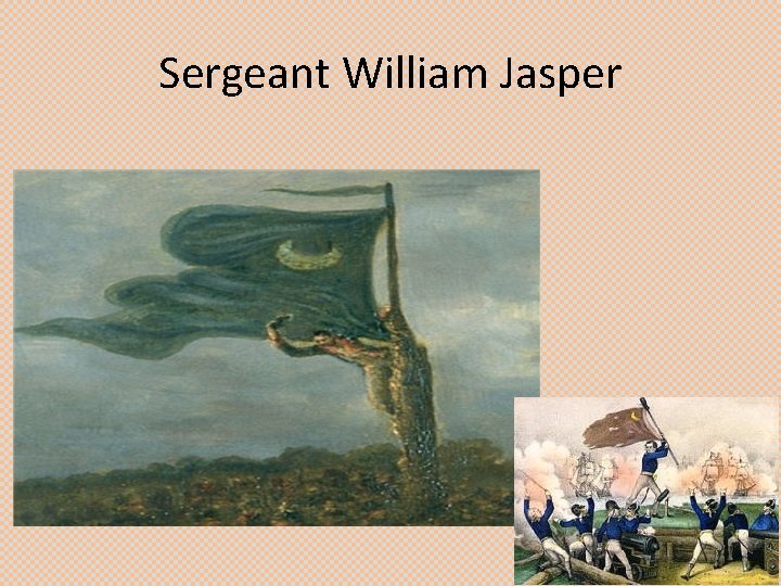 Sergeant William Jasper 