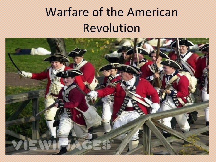 Warfare of the American Revolution 