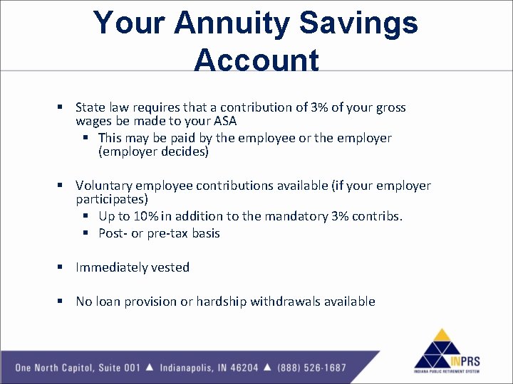 Your Annuity Savings Account § State law requires that a contribution of 3% of