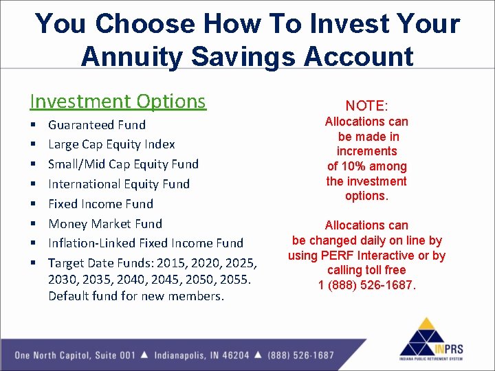 You Choose How To Invest Your Annuity Savings Account Investment Options § § §