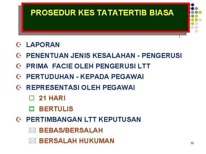 PROSEDUR KES TATATERTIB BIASA Z LAPORAN Z PENENTUAN JENIS KESALAHAN - PENGERUSI Z PRIMA