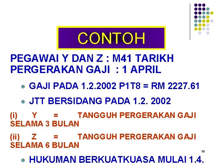 CONTOH PEGAWAI Y DAN Z : M 41 TARIKH PERGERAKAN GAJI : 1 APRIL