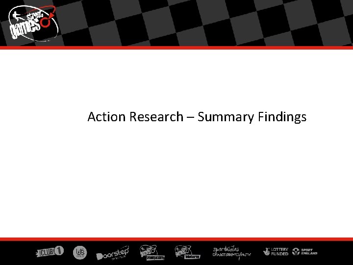 Action Research – Summary Findings 