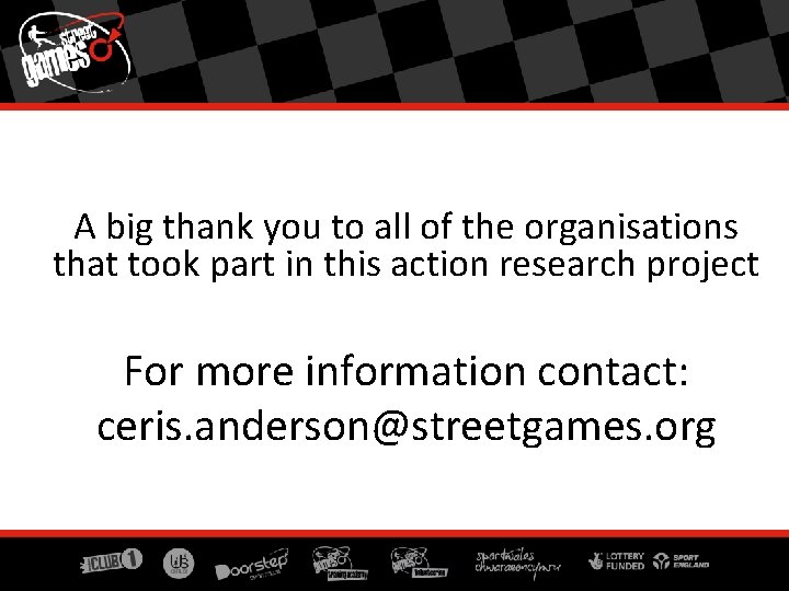 A big thank you to all of the organisations that took part in this