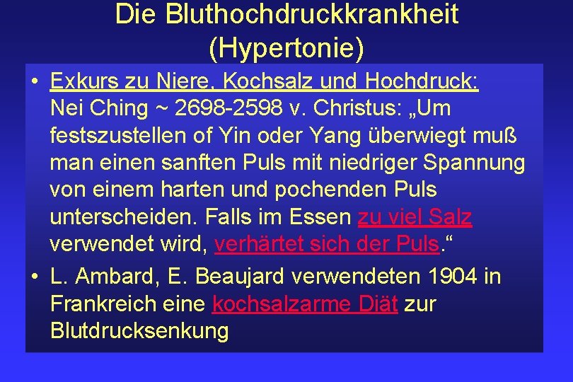 Die Bluthochdruckkrankheit (Hypertonie) • Exkurs zu Niere, Kochsalz und Hochdruck: Nei Ching ~ 2698