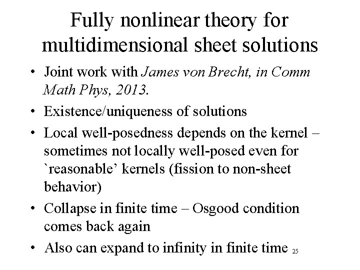 Fully nonlinear theory for multidimensional sheet solutions • Joint work with James von Brecht,