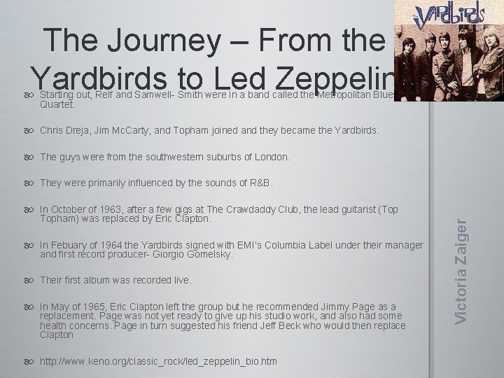 The Journey – From the Yardbirds to Led Zeppelin Starting out, Relf and Samwell-