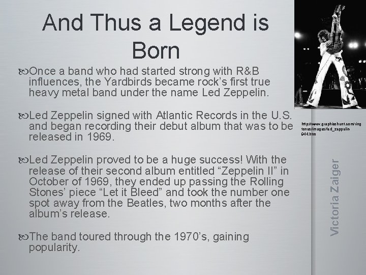 And Thus a Legend is Born Once a band who had started strong with