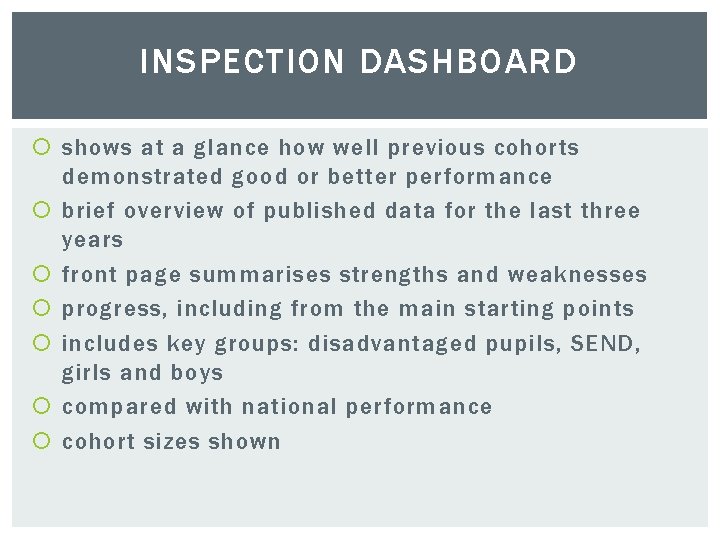 INSPECTION DASHBOARD shows at a glance how well previous cohorts demonstrated good or better