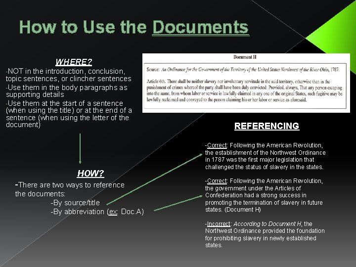 How to Use the Documents WHERE? -NOT in the introduction, conclusion, topic sentences, or