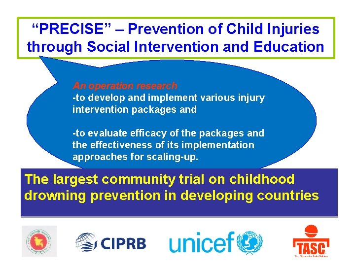 “PRECISE” – Prevention of Child Injuries through Social Intervention and Education An operation research