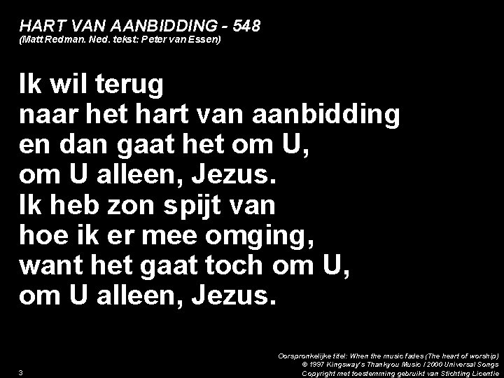 HART VAN AANBIDDING - 548 (Matt Redman. Ned. tekst: Peter van Essen) Ik wil