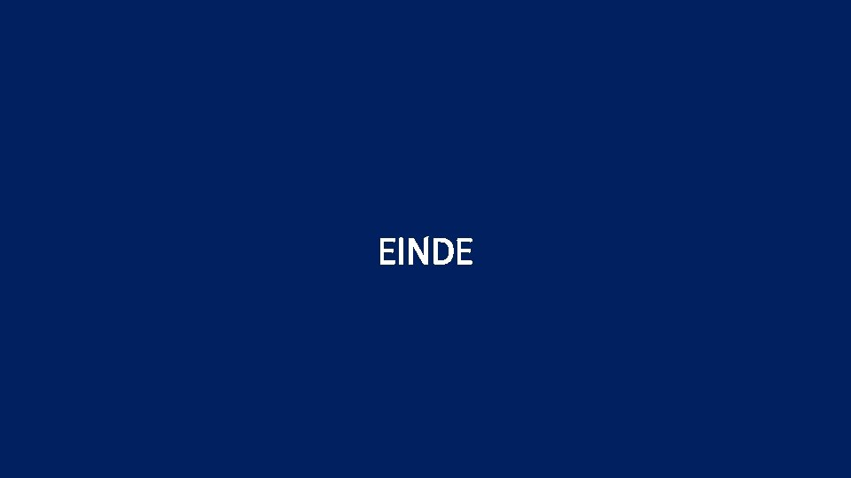 EINDE 