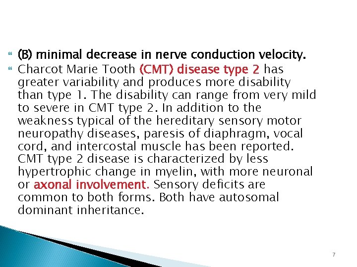 Board Review Neuromuscular Disorders Which muscle fiber is