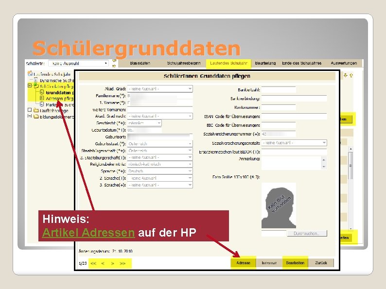 Schülergrunddaten Hinweis: Artikel Adressen auf der HP 
