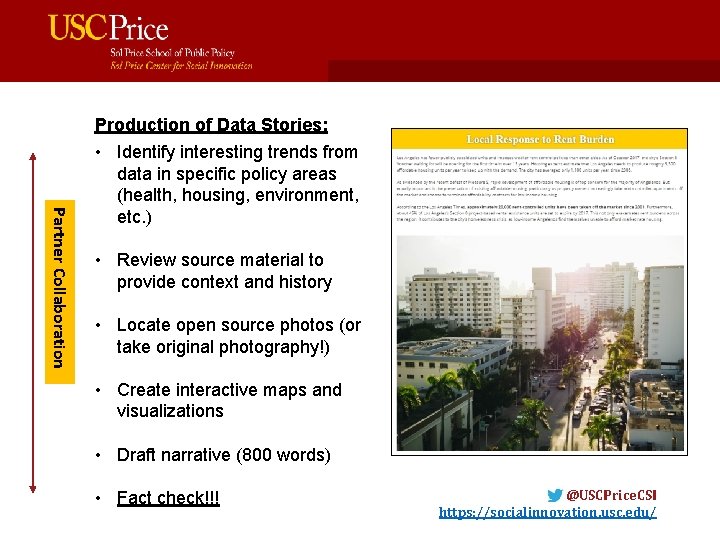 Production of Data Stories: Partner Collaboration • Identify interesting trends from data in specific