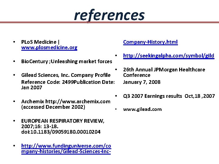 references • • PLo. S Medicine | www. plosmedicine. org Bio. Century ; Unleashing