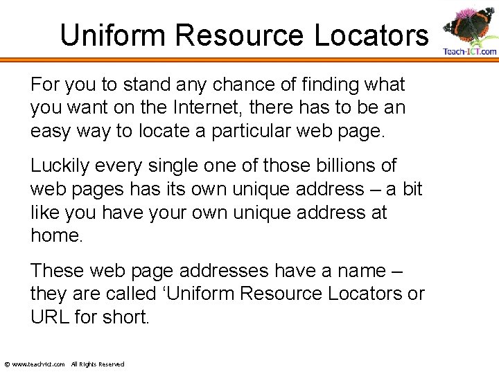 Uniform Resource Locators For you to stand any chance of finding what you want