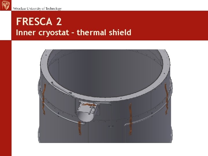 FRESCA 2 Inner cryostat – thermal shield 