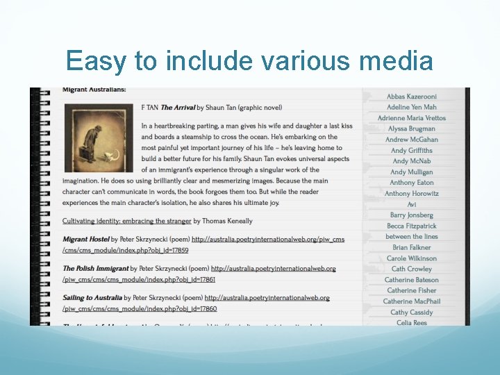 Easy to include various media 