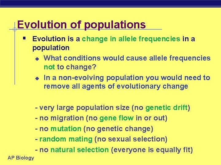 Evolution of populations § Evolution is a change in allele frequencies in a population