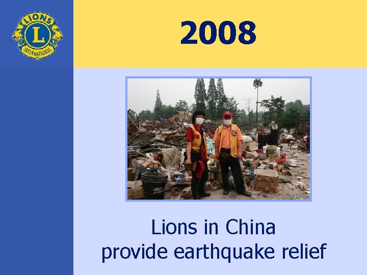 2008 Lions in China provide earthquake relief 