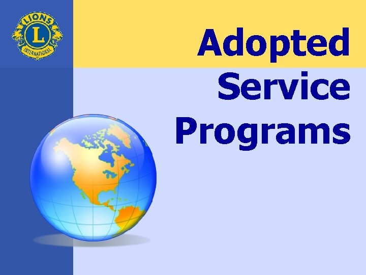 Adopted Service Programs 