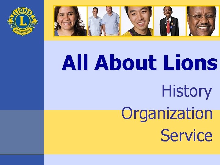 All About Lions History Organization Service 