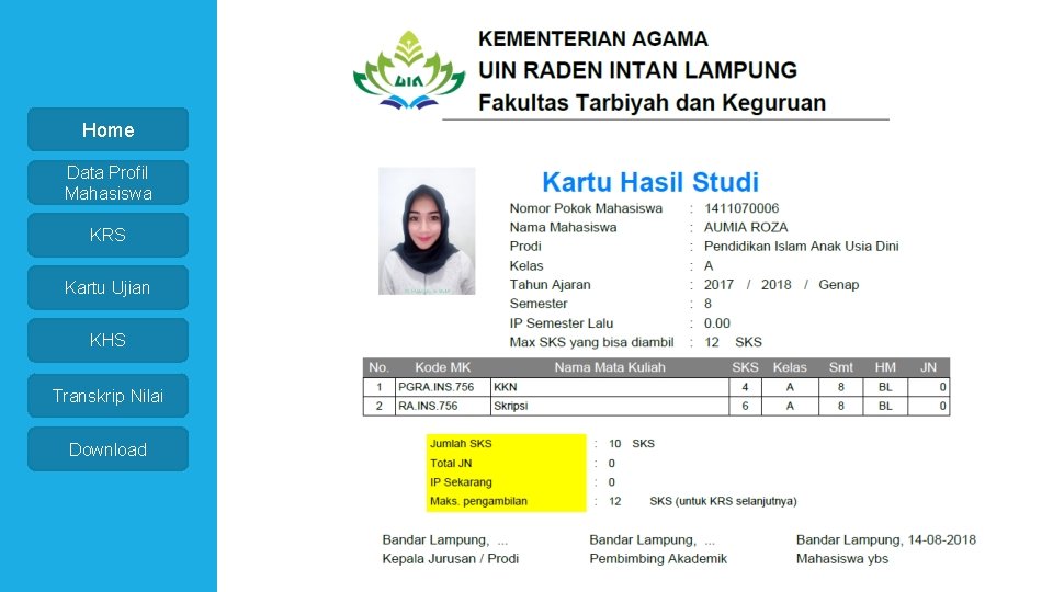 Home Data Profil Mahasiswa KRS Kartu Ujian KHS Transkrip Nilai Download 