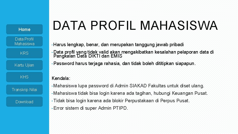 Home Data Profil Mahasiswa KRS Kartu Ujian KHS Transkrip Nilai Download DATA PROFIL MAHASISWA