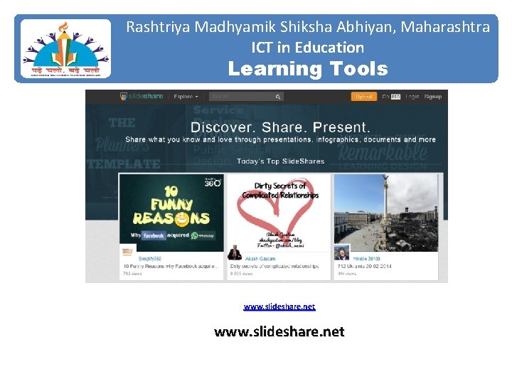 Rashtriya Madhyamik Shiksha Abhiyan, Maharashtra ICT in Education Learning Tools www. slideshare. net 