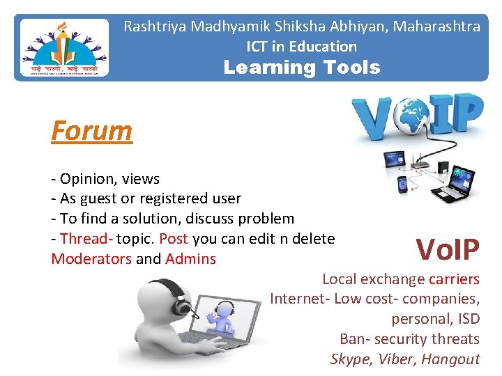 Rashtriya Madhyamik Shiksha Abhiyan, Maharashtra ICT in Education Learning Tools Forum - Opinion, views