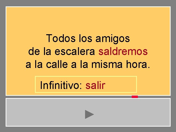 Todos los amigos de la escalera saldremos a la calle a la misma hora.