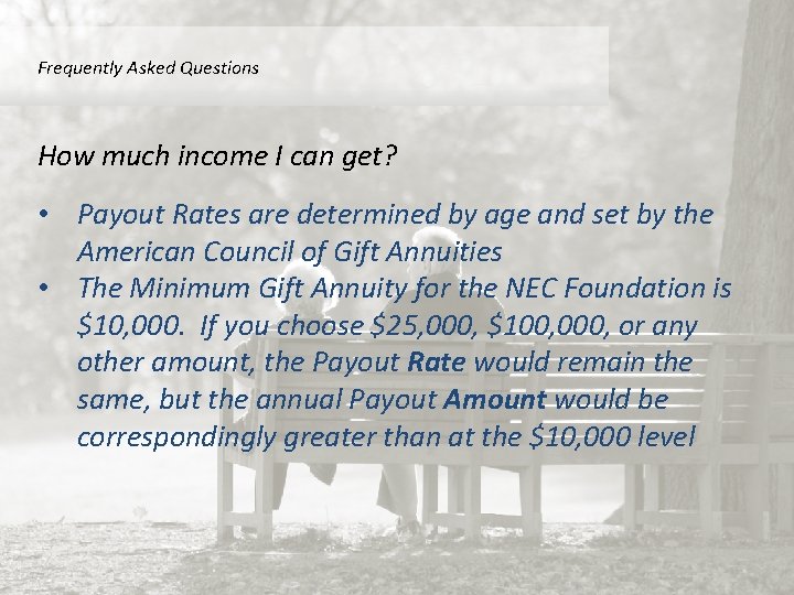 Frequently Asked Questions How much income I can get? • Payout Rates are determined