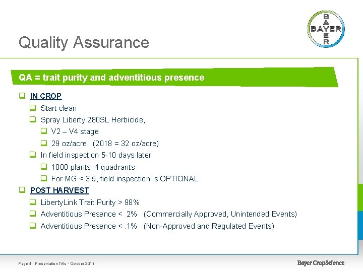 Quality Assurance QA = trait purity and adventitious presence q IN CROP q Start