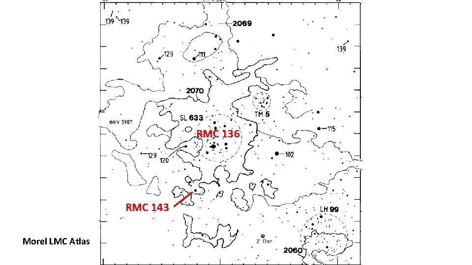 RMC 136 RMC 143 Morel LMC Atlas 