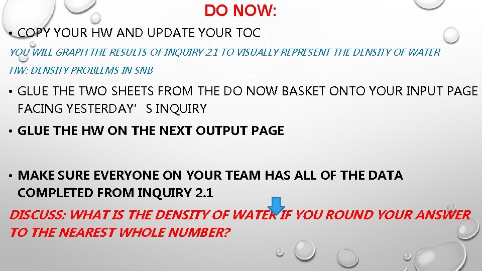 DO NOW: • COPY YOUR HW AND UPDATE YOUR TOC YOU WILL GRAPH THE