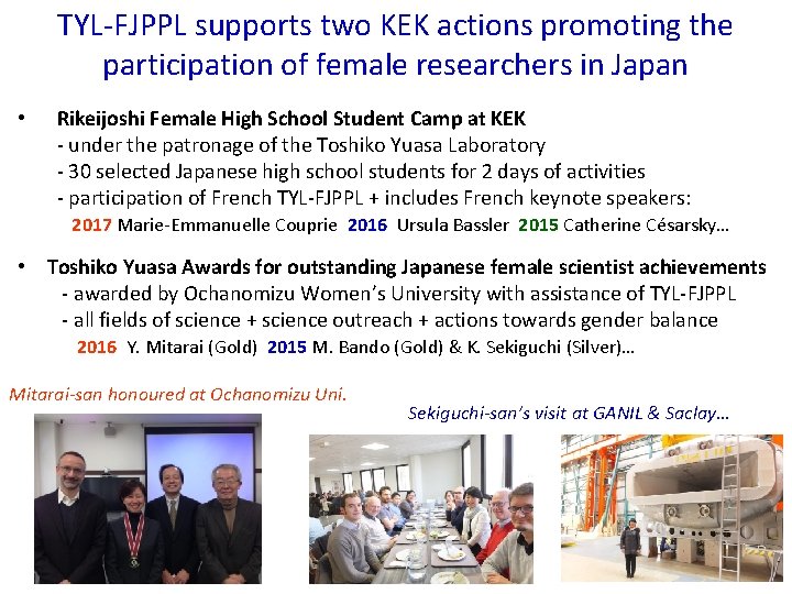 TYL-FJPPL supports two KEK actions promoting the participation of female researchers in Japan •