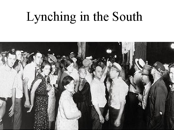 Lynching in the South 