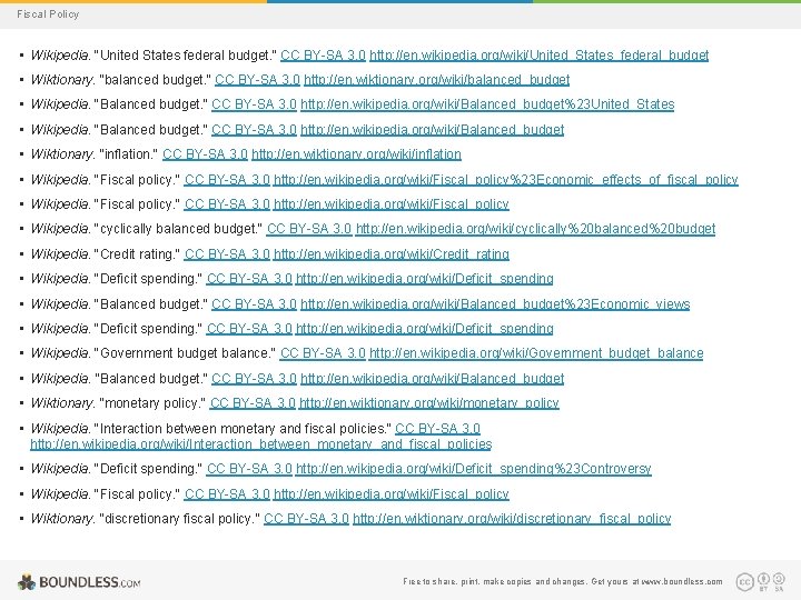 Fiscal Policy • Wikipedia. "United States federal budget. " CC BY-SA 3. 0 http: